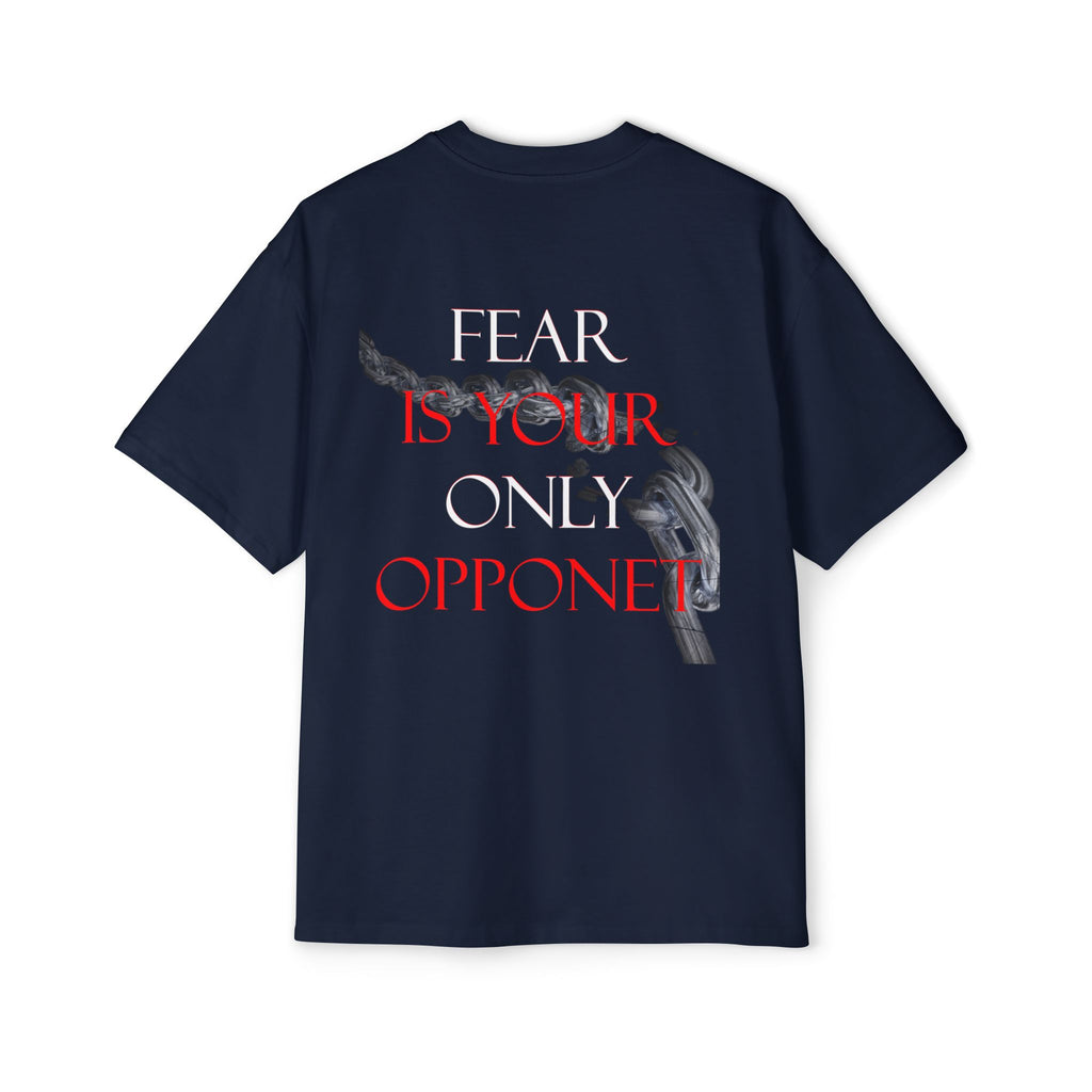 FEAR is your only opponent Tee, Casual Graphic Shirt, Statement T-Shirt for Everyday Wear, Gifts for Him, Motivational Apparel